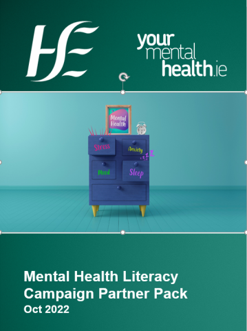 HSE Mental Health Literacy Campaign Partner Pack October 2022
