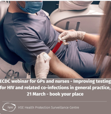 ECDC webinar for GPs and Nurses- Improving testing for HIV and related co-infections in General Practice. March 21st, 2-3pm.