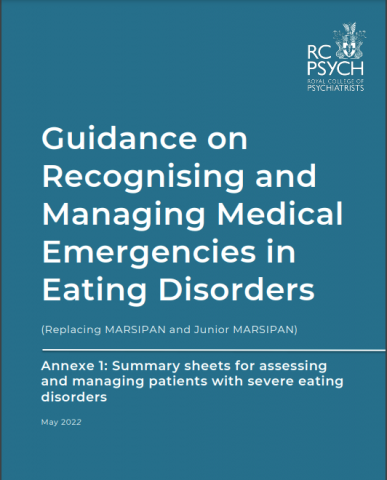 Medical Emergencies in Eating Disorders (MEED)- new guidelines published by  the Royal College of Psychiatrists, May 2022