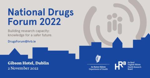 Roinn Sláinte and HRB: National Drugs Forum 2022.