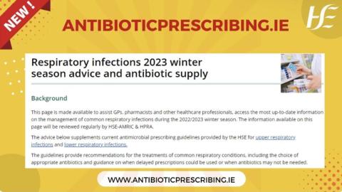 HSE Antibiotic Prescribing: Respiratory Infections 2023 Winter Season: Advice & Antibiotic Supply. 10/01/2023