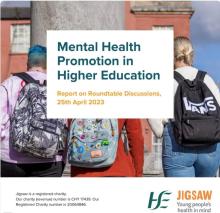 Mental Health Promotion in Higher Education Report. Launched September 11th 2023